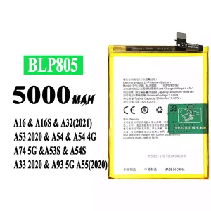 Genuine cell phone battery BLP805 for OPPO For A16 / A16S / A32(2021) / A53 2020 / A54 / A54 4G / A74 5G / A53S / A54S / A33 2020 / A93 5G / A55(2020)